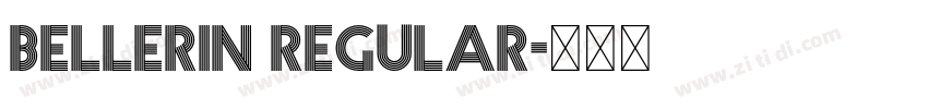 Bellerin Regular字体转换 Bellerin Regular字体转换